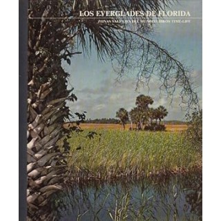 LOS EVERGLADES DE FLORIDA. ZONAS SALVAJES DEL MUNDO.